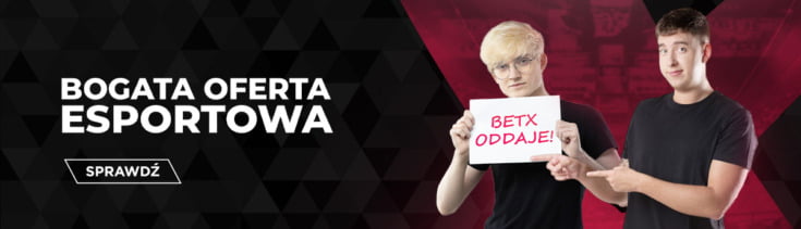 BetX posiada obszerną ofertę zakładów na wydarzenia e-sportowe BetX - e-sport