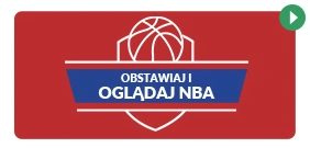 W PZBuk oferta na NBA to także darmowe transmisje meczów PZBuk - oferta na NBA