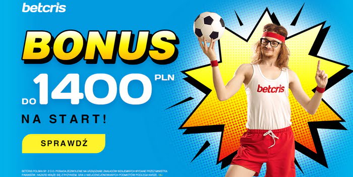 W Betcris bonus powitalny to nawet 1.400 zł na start! Betcris - bonus powitalny