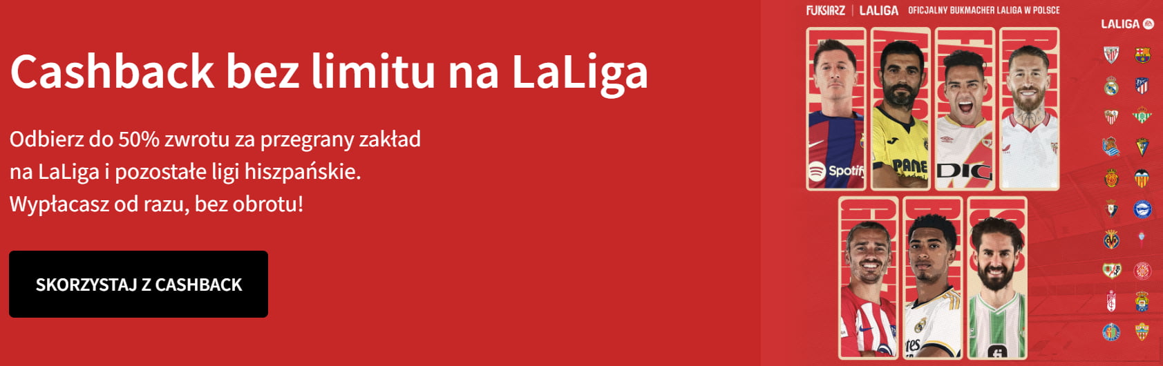 Cashback bez limitu na LaLiga w Fuksiarzu - do 50% zwrotu stawek nietrafionych kuponów