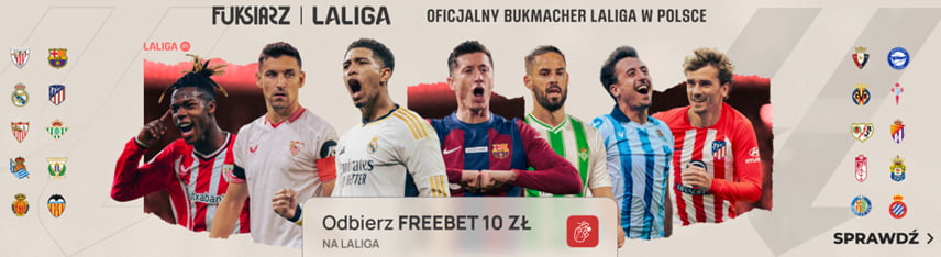 Odbierz freebet 10 zł na LaLiga w Fuksiarzu. Zawodnicy i loga klubów LaLiga