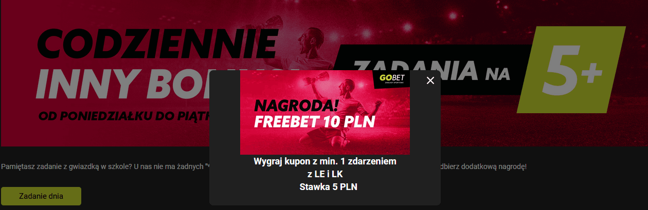 Zadania na 5+ to codziennie nowe zadania i nowe bonusy w GOBET - tu przykład zadania i freebet 10 zł Oferta GOBET - promocja Zadania na 5+